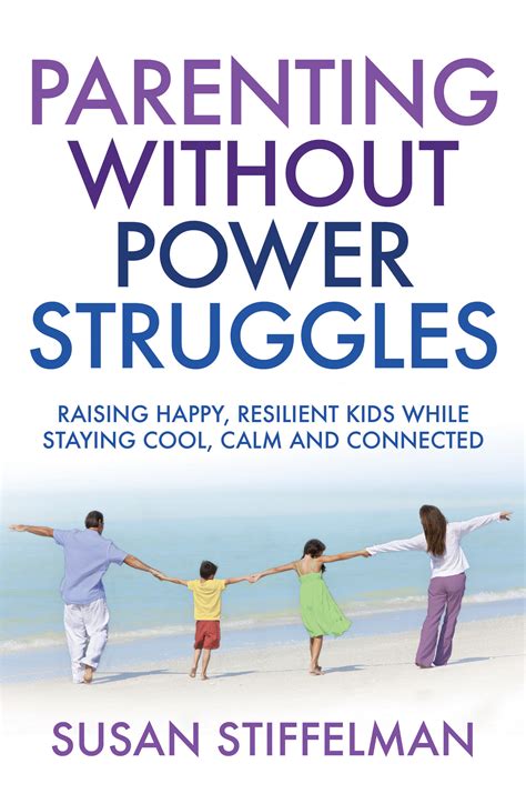 Parenting Without Power Struggles Book By Susan