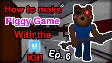 How To Make A Piggy Game Using The Alvinblox Kit Key Door Sounds Ep