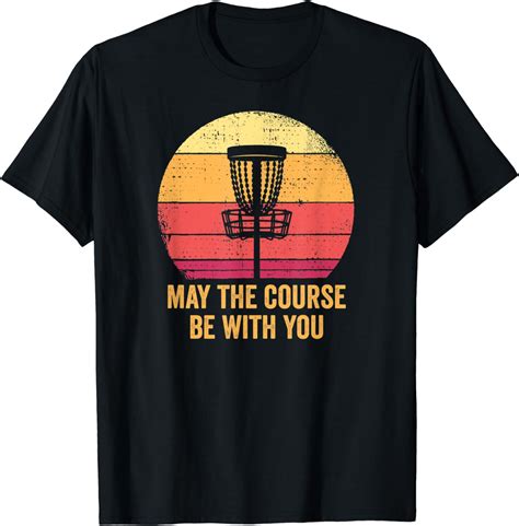 Funny Disc Golf Shirt May The Course Be With You T Shirt