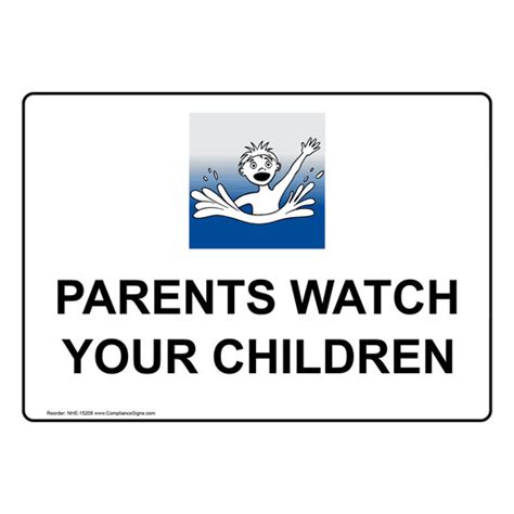 Recreation Child Safety Sign Parents Watch Your Children