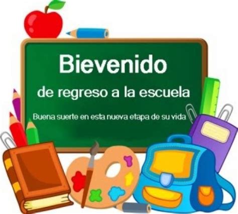 Bienvenida Ciclo Escolar 2016 2017 Beginning Of School Back To