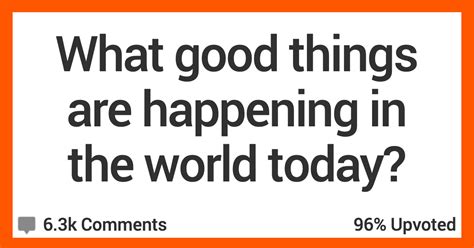 12 People Share Good Things That Are Happening In The World Right Now