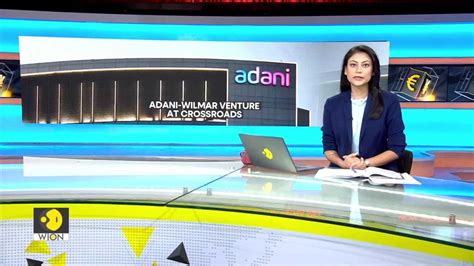 Adani Mulls Selling Stake In Wilmar Joint Venture Reports Business
