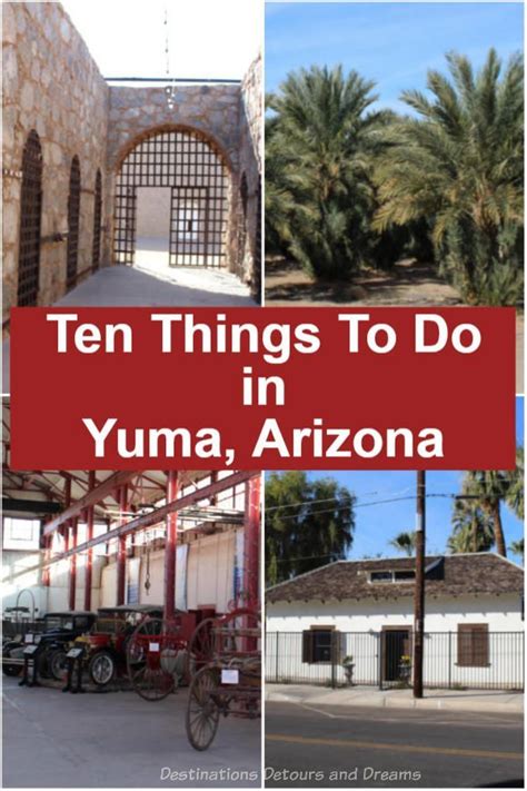 Ten Things To Do In Yuma Arizona