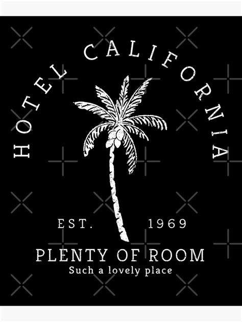 Hotel California Vintage Logo Est 1969 Poster For Sale By