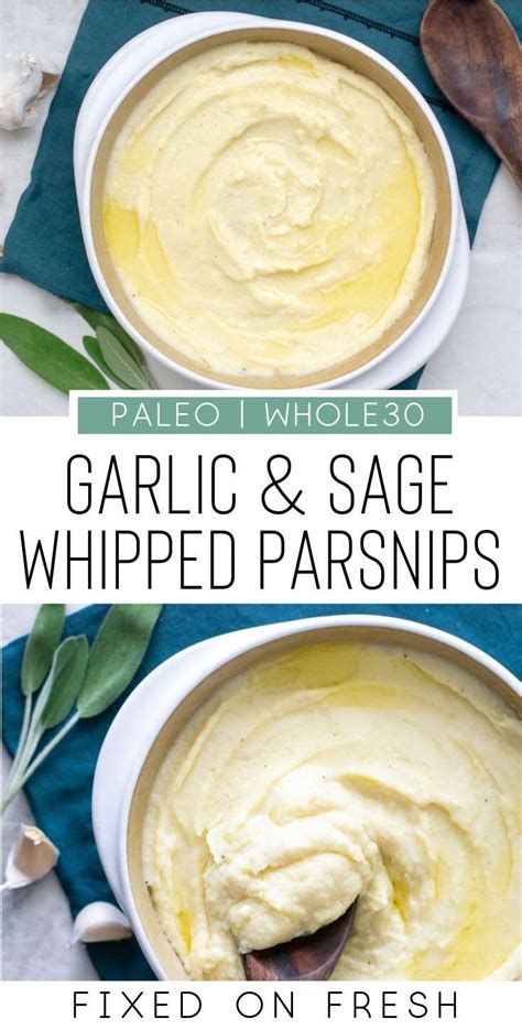 Creamy Parsnip Puree With Garlic And Sage Butter Recipe Parsnip