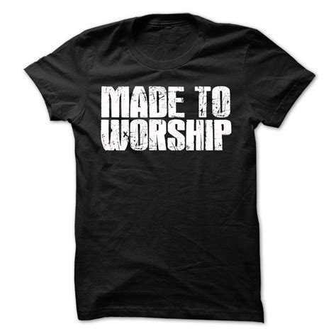 View images & photos of MADE TO WORSHIP Tshirt t-shirts ...
