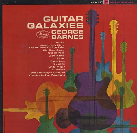 Unearthed In The Atomic Attic Guitar Galaxies George Barnes