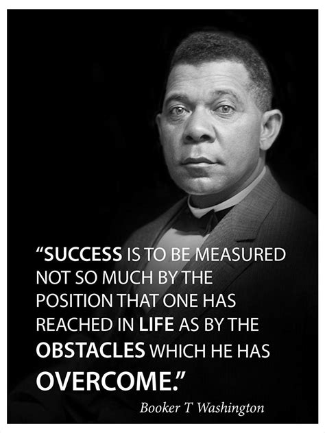 Success Is To Be Measured Famous Quote Poster Portrait By Booker T