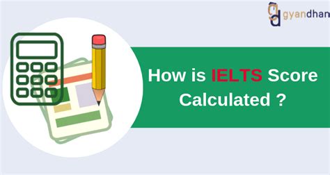 How Is Ielts Score Calculated Gyandhan