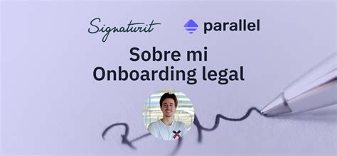 Mi Bienvenida A Parallel Cómo Viví El Onboarding Legal