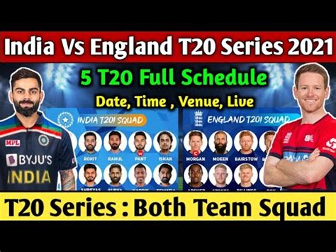 The india vs england schedule 2021 has been confirmed with india tour of england for five test matches on the other hand, england tours india in 2021 for bilateral test, odi and t20 series during the months ind vs eng 2021 series: England vs India T20 Series 2021 Players List || Ind Vs ...