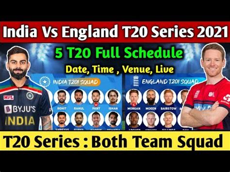 It will be streamed online. England vs India T20 Series 2021 Players List || Ind Vs Eng T20 Series 2021 Full Schedule - YouTube