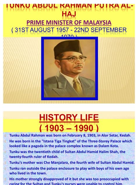 tunku had.high sense of patriotism, as well as loyalty, and kindness to his friends and fellow human beings. TUNKU ABDUL RAHMAN PUTRA AL-HAJ(1st Prime Minister of ...