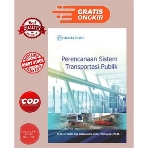 Jual Buku Perencanaan Sistem Transportasi Publik Rahardjo Adji Shopee Indonesia
