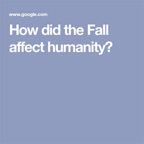 How Did The Fall Affect Humanity Human