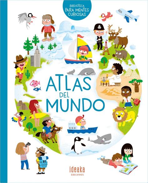 Atlas Del Mundo La Casa Curiosa