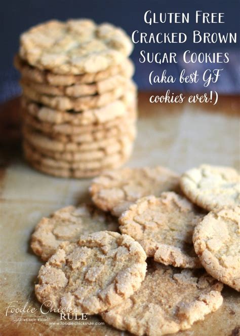 These sugar free oatmeal cookies turn out super soft, but not chewy like chocolate chip cookies or snickerdoodles. Gluten Free Cracked Brown Sugar Cookies (best GF cookies ever!!) - Foodie Chicks Rule