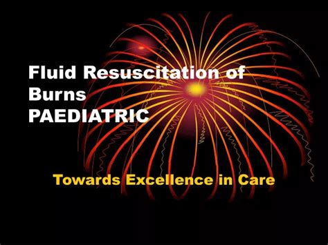 Ppt Fluid Resuscitation Of Burns Paediatric Powerpoint Presentation