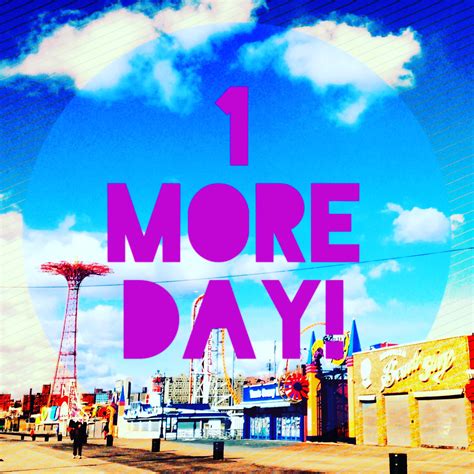 » One More Day!!!