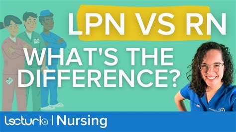 Licensed Practical Nurse Lpn Vs Registered Nurse Rn What S The Difference Lecturio