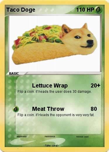 Pokémon Taco Doge 18 18 Lettuce Wrap My Pokemon Card