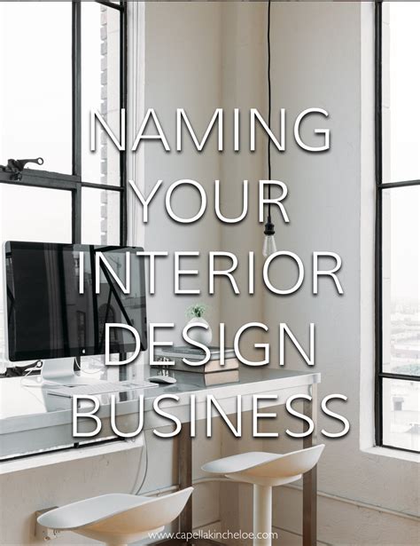 Naming Your Interior Design Business — Capella Kincheloe