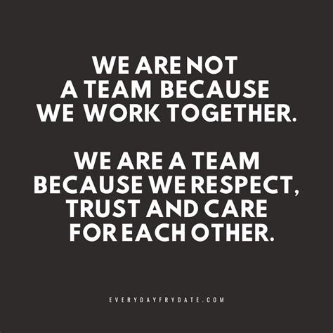 Quotes About Teamwork And Respect Shortquotescc
