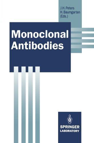Monoclonal Antibodies Springer Lab Manuals 1992 01 01 Books