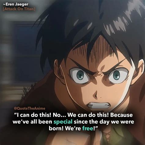 Best Eren Yeager Quotes He S A Shonen Protag In A Senin Universe And