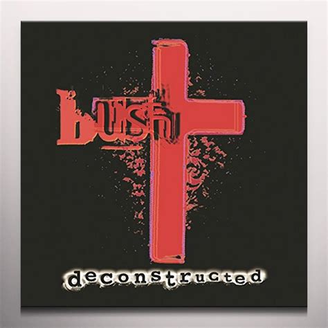 Bush DECONSTRUCTED (RED VINYL) Vinyl Record