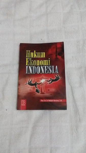 Jual Buku ORIGINAL Mulus Hukum Ekonomi Indonesia Sri Redjeki