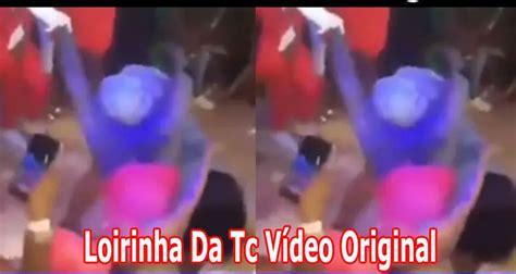 Viral Video Loirinha Da Tc Vídeo Original