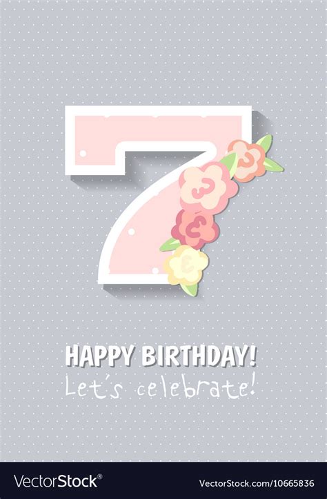 Happy Birthday For Girl 7 Years Royalty Free Vector Image