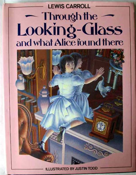 Through The Looking Glass And What Alice Found There By Lewis Carroll