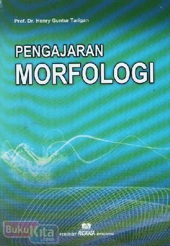 Buku Pengajaran Morfologi Toko Buku Online Bukukita