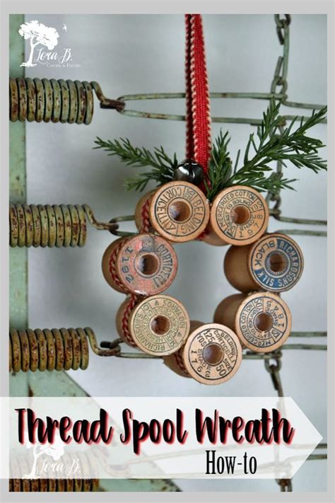 Vintage Thread Spool Mini Wreath How To Mini Wreaths Spool Crafts