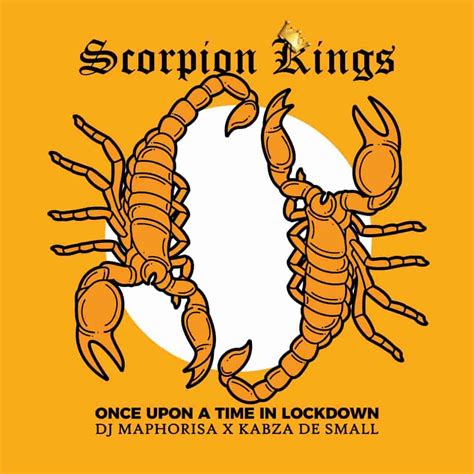 Download Album Dj Maphorisa X Kabza De Small Scorpion Kings Once
