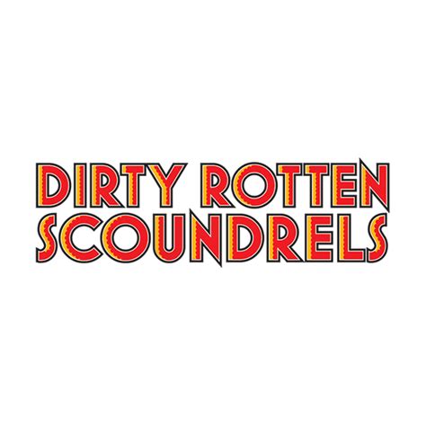 Dirty Rotten Scoundrels ProductionPro
