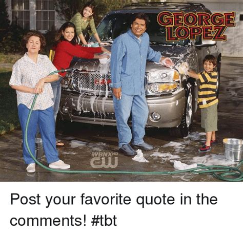 George D D Wbnxhd Post Your Favorite Quote In The Comments Tbt