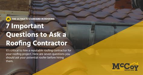 What Questions To Ask A Roofing Contractor Mccoy Roofing