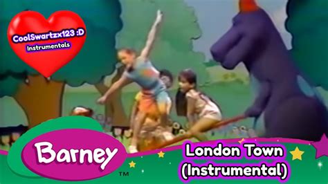 Barney London Town Instrumental Youtube