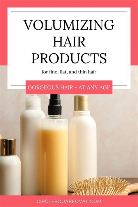 My Favorite Volumizing Hair Products For Flat Limp Aging Hair