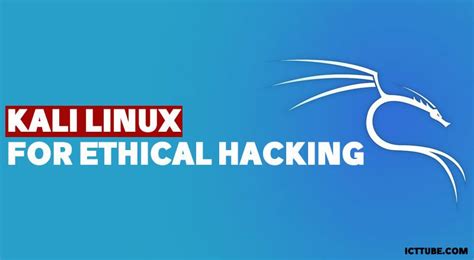 Kali Linux For Ethical Hacking Icttube