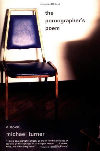 The Pornographer S Poem By Michael Turner Goodreads