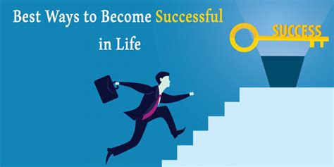 Best Ways To Become Successful In Life How To Become Successful In Life