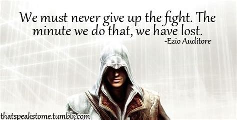 Ac2 Ezio Auditore Da Firenze Assassins Creed Quotes Creed Quotes