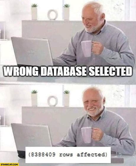 Sql Meme You Say Check Out The Best Sql Memes Ever