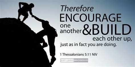 1 Thessalonians 511 Niv Therefore Encourage One Another And Build