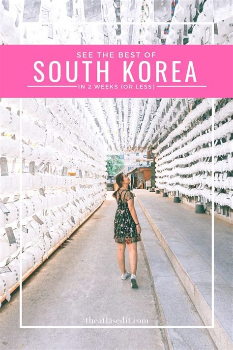 How To See The Best Of South Korea In 14 Days Or Less A 2 Week South